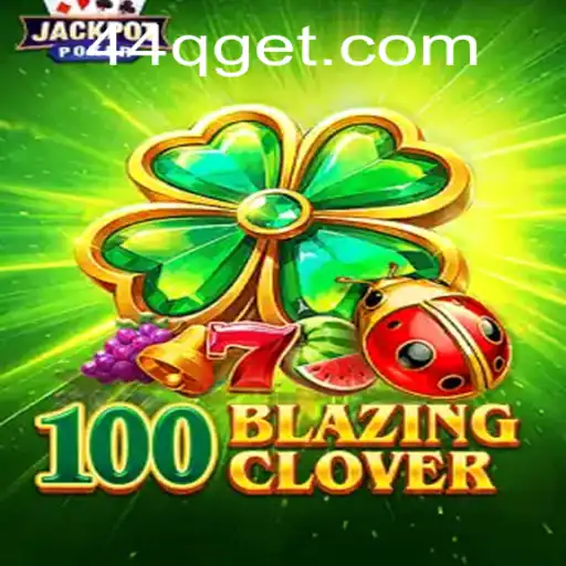 Unveiling the Secrets of 100BlazingClover: Mastering the Art of Strategic Play